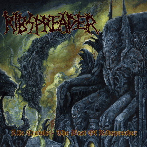 Ribspreader : Life Crawls - the Best of Ribspreader